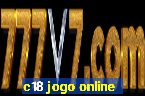 c18 jogo online